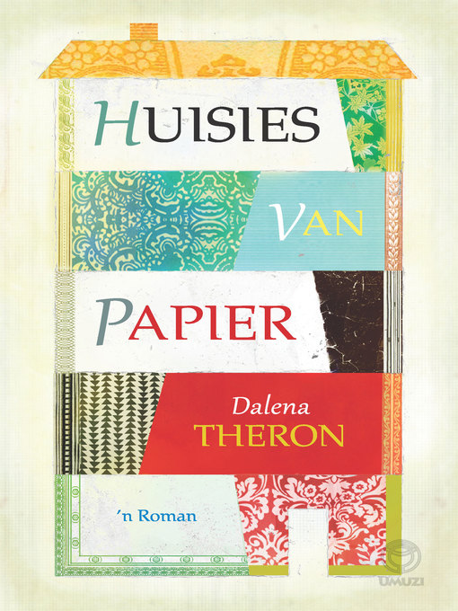 Title details for Huisies van papier by Dalena Theron - Available